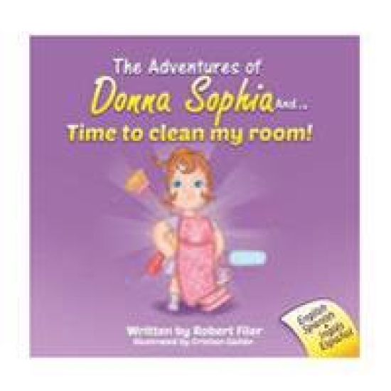 The Adventures of Donna Sophia and...Time to Clean My Room!