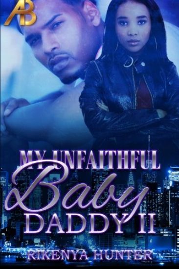 My Unfaithful Baby Daddy 2