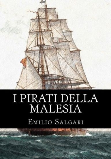 I Pirati Della Malesia: Il Ciclo Dei "pirati Della Malesia" Vol 2