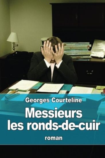 Messieurs les ronds-de-cuir