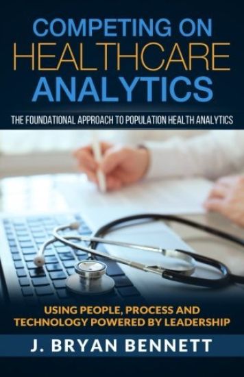 Competing On Healthcare Analytics