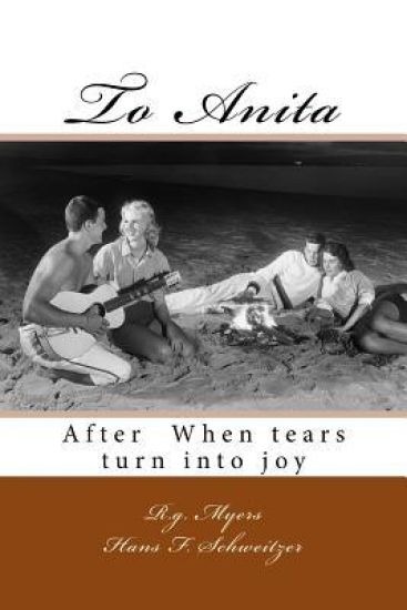 To Anita: After When tears turn into joy