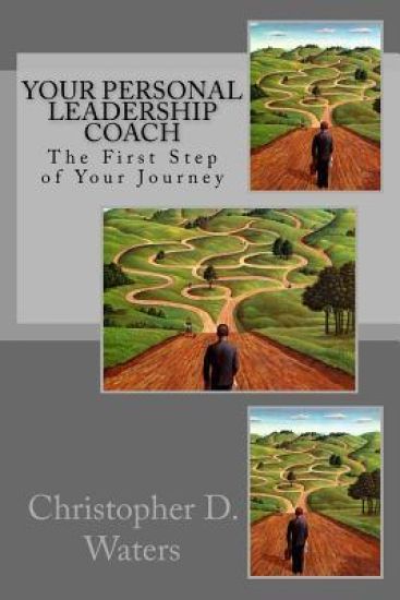 Your Personal Leadership Coach: The First Step of Your Journey