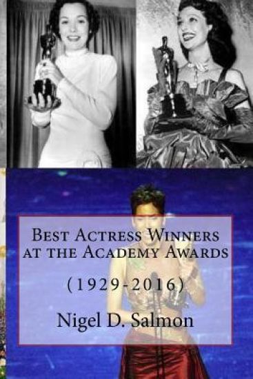 Best Actress Winners at the Academy Awards: (1929-2016)