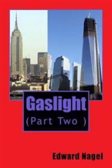Gaslight: (part Two)