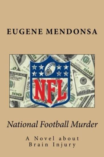 National Football Murder: A Novel about Brain Injury