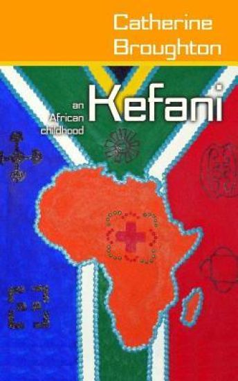 Kefani: An African childhood