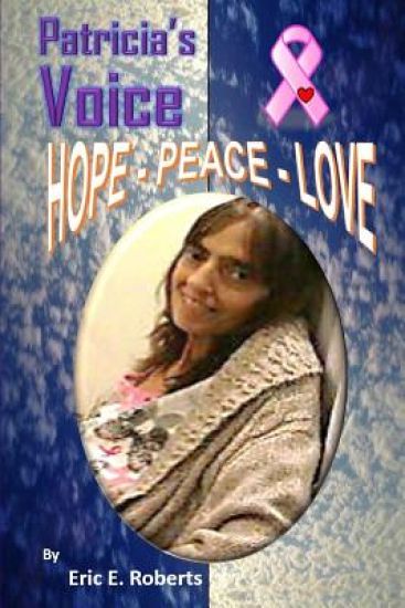 Patricia's Voice, Hope-Peace-Love