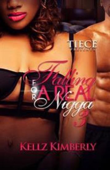 Falling For A Real Nigga 3