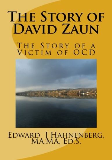 The Story of David Zaun: The Story of a Victim of OCD