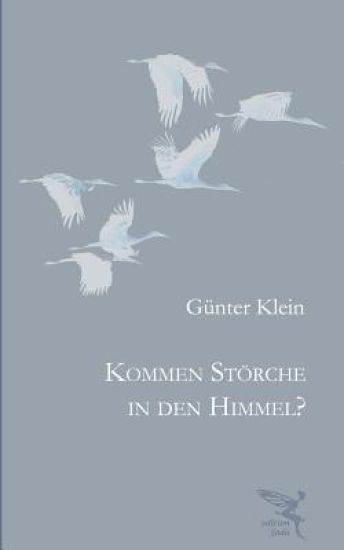 Kommen Stoerche in den Himmel