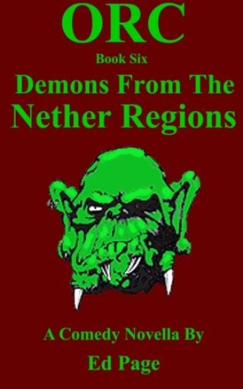 Orc: Demons from the Nether Regions