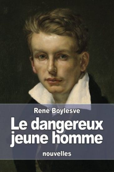 Le dangereux jeune homme