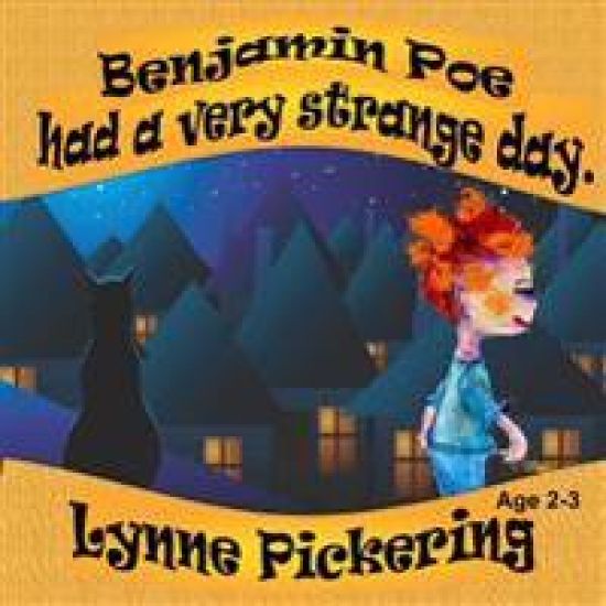 Benjamin Poe had a very strange day: Benjamin Poe Adventures