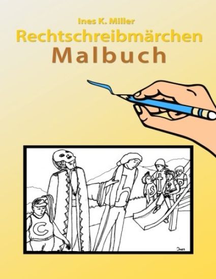 Rechtschreibm?rchen Malbuch