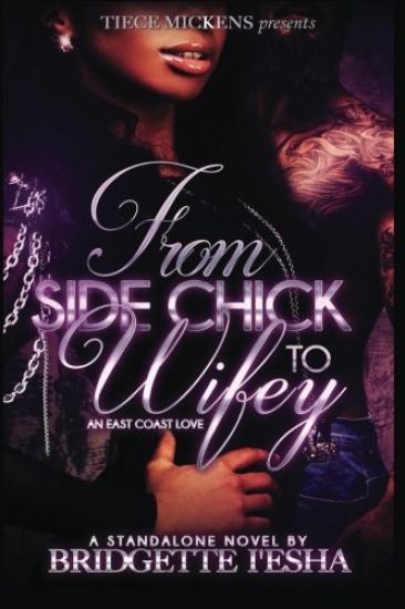 From Side Chick To Wifey: An East Coast Love