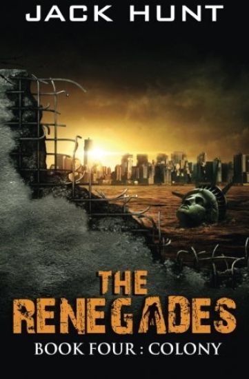 The Renegades 4 Colony