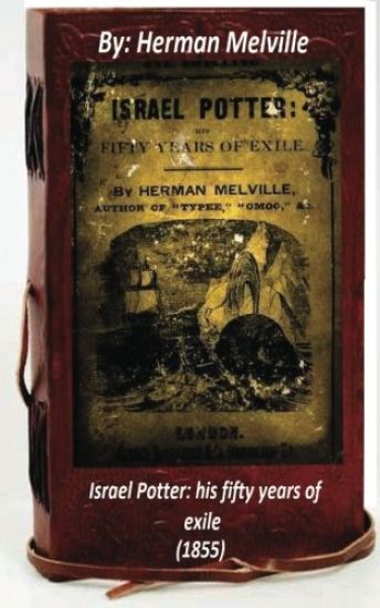 Israel Potter: his fifty years of exile (1855) by Herman Melville (Original Vers