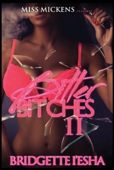 Bitter Bitches 2