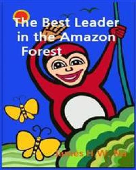 The Best Leader in the Amazon forest