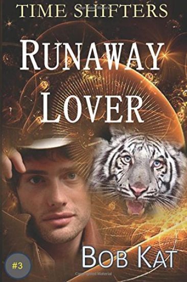 Runaway Lover: Time Shifters Book #3