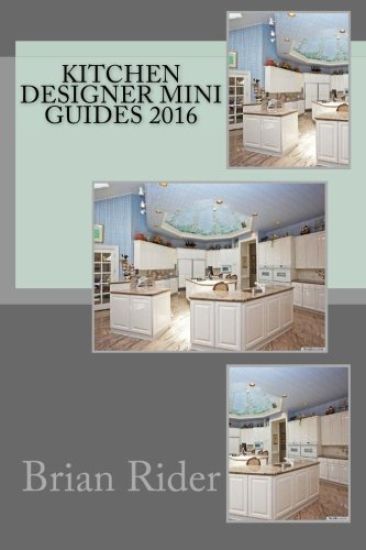 Kitchen Designer Mini Guides 2016