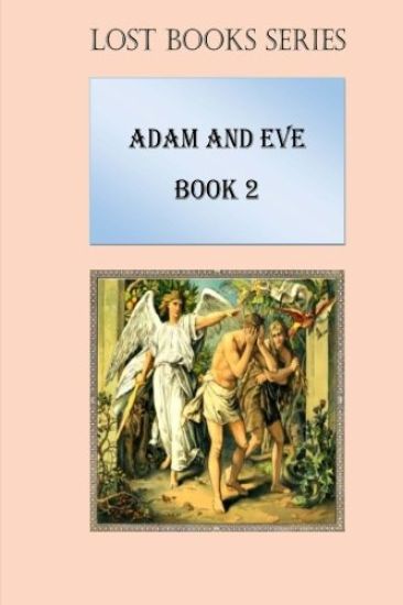 Adam and Eve: Book 2