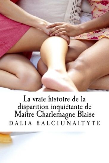 La vraie histoire de la disparition inquiétante de Maître Charlemagne Blaise