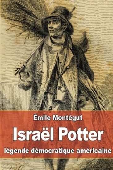 Israël Potter: légende démocratique américaine