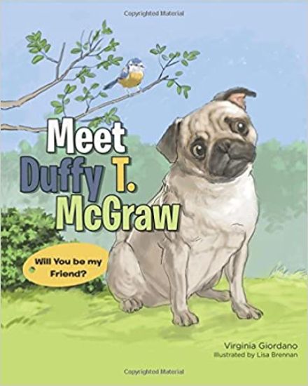 Meet Duffy T. McGraw: Will You be my Friend?