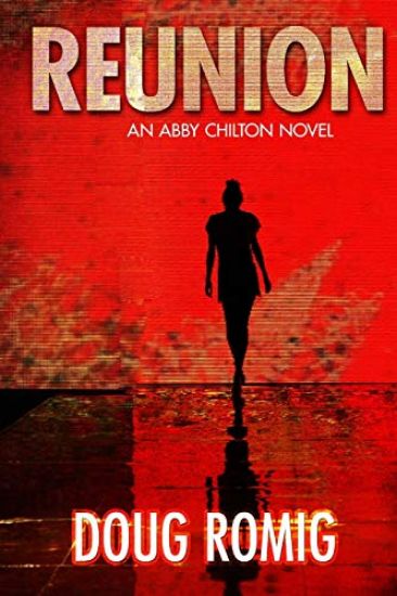 Reunion: An Abby Chilton Novel