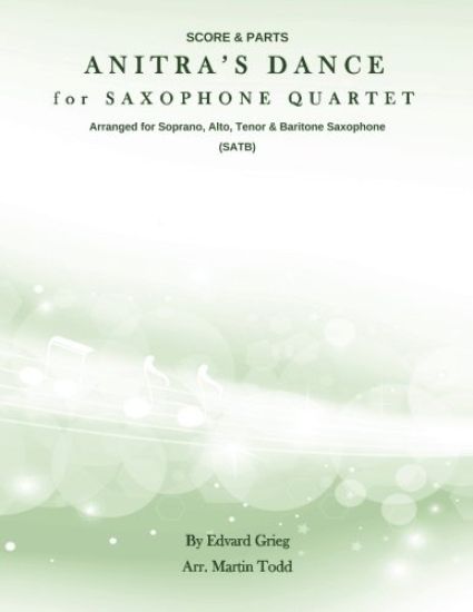 Anitra's Dance for Saxophone Quartet (SATB): Score & Parts