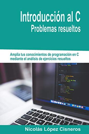 Introduccion Al C, Problemas Resueltos