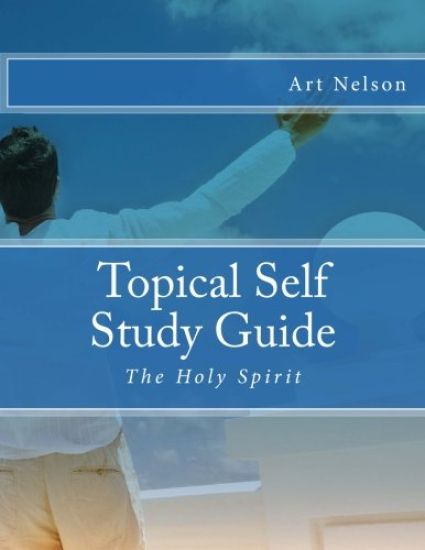 Topical Self Study Guide: The Holy Spirit