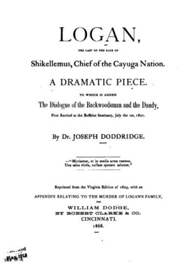 Logan, the Last of the Race of Shikellemus, Chief of the Cayuga Nation