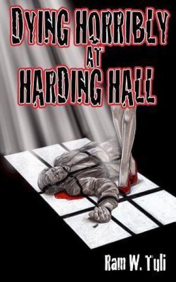 Dying Horribly at Harding Hall