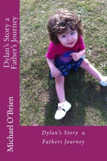 Dylan's Story a Father's Journey