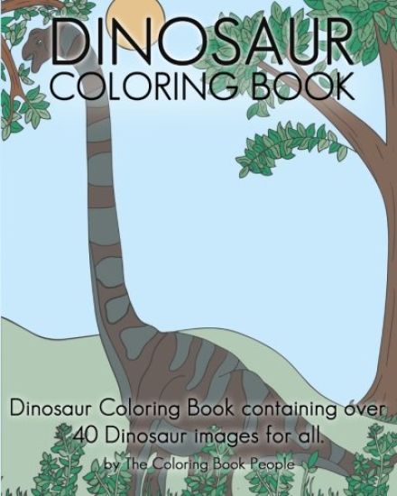 Dinosaur Coloring Book: Dinosaur Coloring Book containing over 40 Dinosaur images for all.