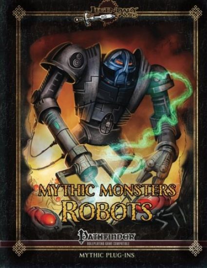 Mythic Monsters: Robots