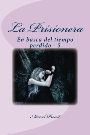La Prisionera: En busca del tiempo perdido - 5