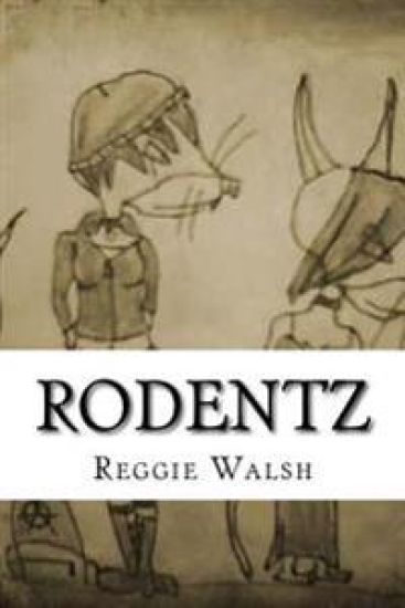 Rodentz: The Complete Saga