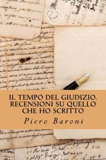 Il tempo del giudizio. Recensioni su quello che ho scritto
