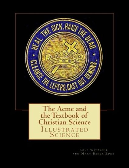 The Acme and the Textbook of Christian Science