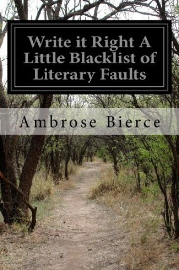 Write it Right A Little Blacklist of Literary Faults