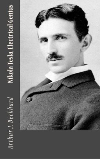 Nikola Tesla, Electrical Genius