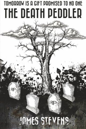 The Death Peddler: Tomorrow Is A Gift Promised To No One