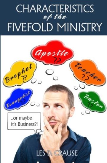 Characteristics of the Fivefold Ministry: Identifying Your Fivefold Ministry Calling