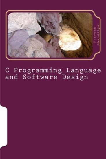 C Programming Language and Software Design
