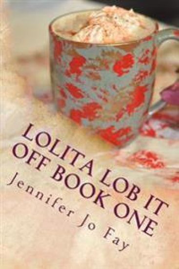 Lolita Lob it Off Book One