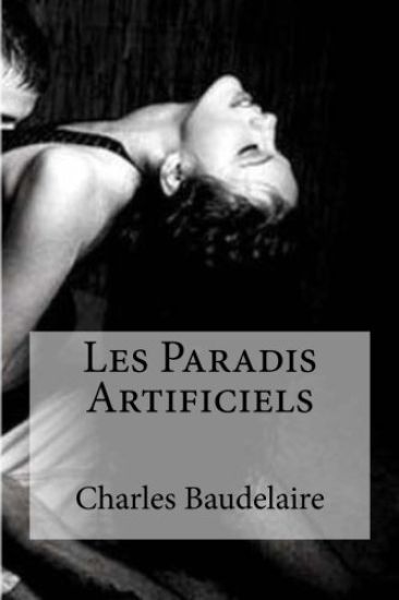 Les Paradis Artificiels